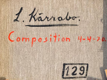 Load image into Gallery viewer, 'Composition 4-4-70' by Lennart Kärrabo